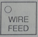 Fanuc 16WA Pulsante WIRE FEED